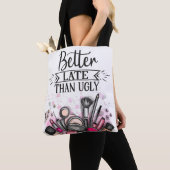 Tote Bag Fun Better late than ugly self-ironic make up (De près)