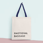 Tote Bag Fun EMOTIONAL BAGGAGE Minimalist Modern Typography<br><div class="desc">The "emotional baggage" tote bag features a minimalist, modern design that incorporates a playful, funny typography quote. The quote, "emotional baggage" is printed in bold, contrasting letters on the front of the bag and the simple, clean lines of the lettering give it a modern, sophisticated edge. It is roomy enough...</div>
