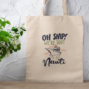 Tote Bag Funny Cruise Trip Vacation