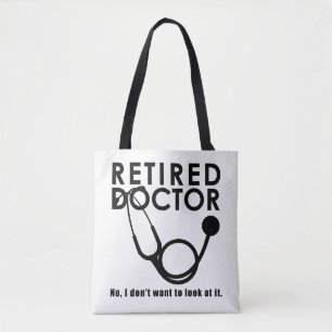 Tote Bag Funny Docteur Retraite thème Médicale