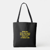 Tote Bag Funny Driving While Nostalgic Cautionary Quote (Dos)