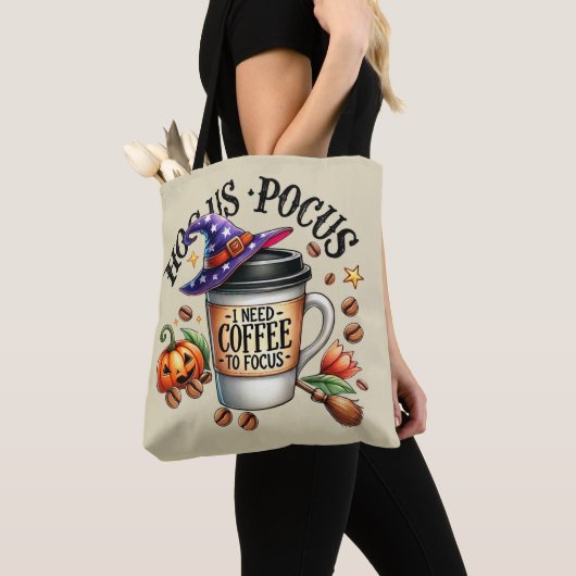 Tote Bag Funny Hocus Pocus I Need Coffee Witch (De près)