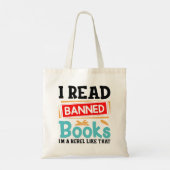 Tote Bag Funny I Read Banned Books Rebel Quote (Dos)