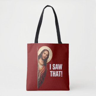 Tote Bag Funny Jesus "I Saw That" Christian meme design