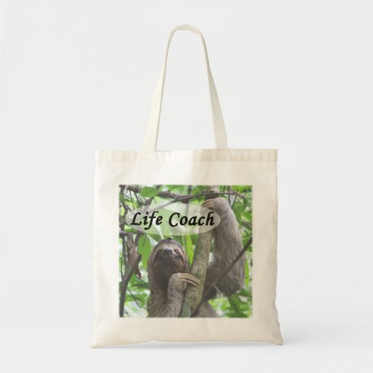 Tote Bag Funny Life Coach Cute Sloth Picture Black Text (Devant)