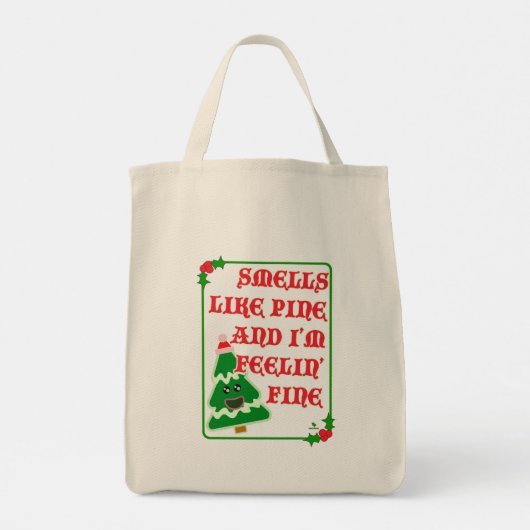 Tote Bag Funny Pine Smells Fine Fun Joyful Holiday Slogan (Dos)