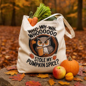 Tote Bag Funny Pumpkin Spice Owl Fall Coffee Humor