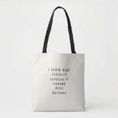 Tote Bag  Funny quote humorous black and white typographic (Devant)