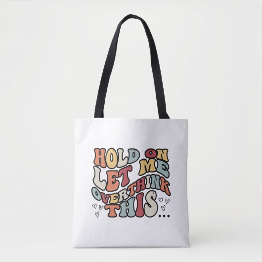 Tote Bag Funny Quote Tote (Devant)