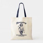 Tote Bag Funny Running Because Murder Is Wrong Retro (Dos)