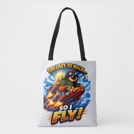 Tote Bag Funny Sloth Rocket Meme, Too Lazy to Walk So I Fly (Devant)