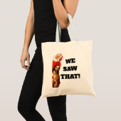 Tote Bag Funny “We Saw That” Santa and Jesus Design (Devant (produit))