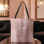 Tote Bag Futur Mme Rose Gold Blush Rose Moderne Metal<br><div class="desc">Futur Madame - Bride Faux Moderne et élégant Fuax brossé Rose en métal doré Bac rose qui sont parfaits pour un Rose Gold ou Rose Bachelorette Party. Cette future Mme Bag est parfaite pour une soirée bachelorette. Le nom de la mariée peut être mis à jour sur ce sac.</div>