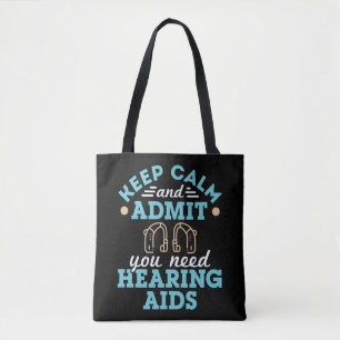 Tote Bag Gardez le calme et admettez que vous avez besoin d