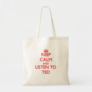 Tote Bag Gardez le calme et écoutez Ted