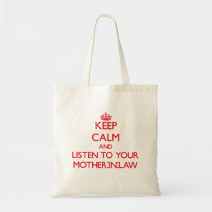 Tote Bag Gardez le calme et écoutez votre belle-mère
