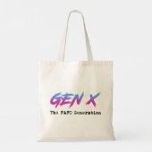 Tote Bag Gen X - La génération FAFO (Dos)
