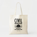 Tote Bag Génie civil beaucoup mieux Gag personnalisé<br><div class="desc">Ingénieur civil moderne et drôle qui dit pour ces moments où vous voulez faire sourire des étrangers ou égayer la journée de quelqu'un. Cette blague d'ingénierie présente la typographie blanche grunge et la citation dit "Génie civil bien mieux que Génie Rude" amusant jeu de mots pour les ingénieurs avec un...</div>