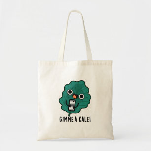 Tote Bag Gimme Un Kale Funny Veggie Pun