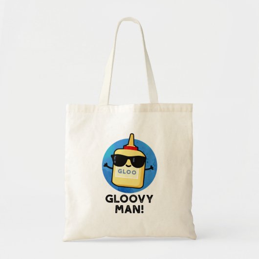 Tote Bag Gloovy Man Funny Super Glue Pun (Devant)