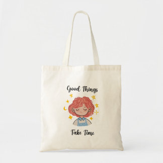 Tote Bag Good Things Take Time inspiration Quote 