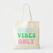 Tote Bag Good Vibes uniquement - Filles VSCO (Devant)