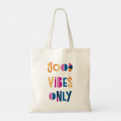 Tote Bag Good Vibes uniquement Motivationnel coloré moderne (Dos)