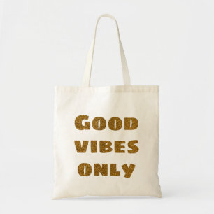 Tote Bag Good Vibes uniquement Parties scintillant noire