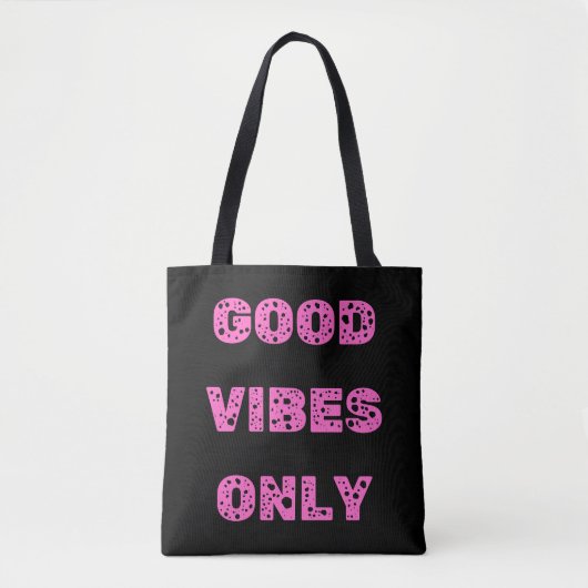 Tote Bag Good Vibes uniquement rose esthétique Positif Cita (Devant)