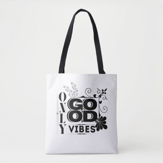 Tote Bag Good Vibes uniquement - Typographie motivationnell (Devant)