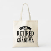 Tote Bag Grand-mère à temps plein (Dos)