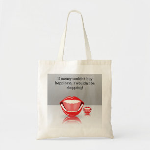 Tote Bag Grande Bouche si l'argent ne peut pas acheter des