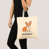 Tote Bag Gros Chiot Corgi - Hey Corgeous (Devant (produit))