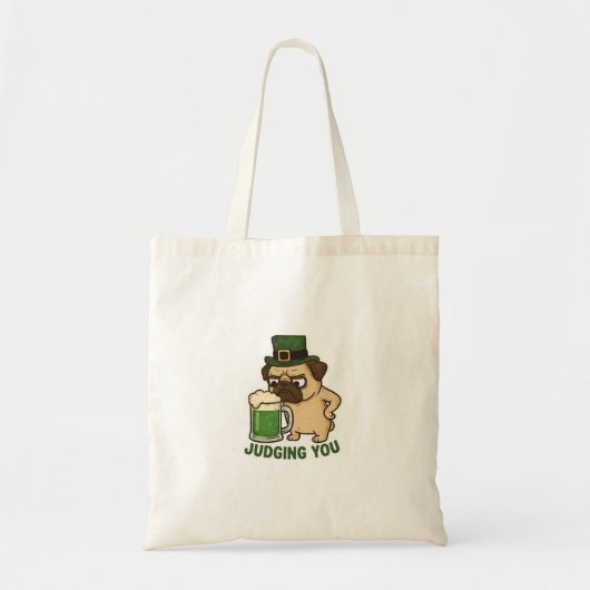 Tote Bag Grumpy Pug Judging You St.Patrick's Day (Devant)