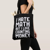 Tote Bag Haine Math Mais Amour Compter L'Argent Drôle Deven (De près)