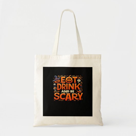 Tote Bag Halloween Eat Drink And Be Scary (Devant)