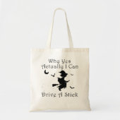 Tote Bag Halloween Witch Yes I Can Drive A Stick Funny Hall (Devant)