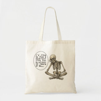 Tote Bag Healthy Life Can Wait Skeleton