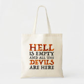 Tote Bag Hell Is Empty And All The Devils Are Here (Devant)