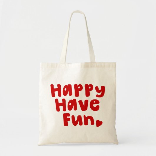 Tote Bag Heureux de s'amuser (Devant)