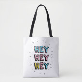 Tote Bag Hey Hey (Devant)
