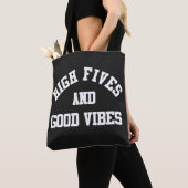 Tote Bag High Fives And Good Vibes (De près)