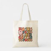 Tote Bag Hocus focus a besoin de café pour focaliser la typ (Dos)
