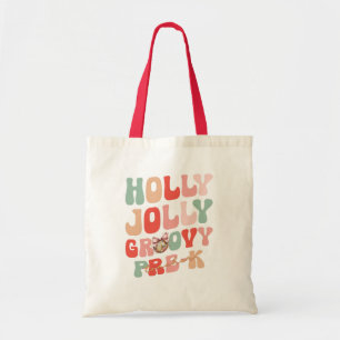 Tote Bag Holly Jolly maître pré-k Noël