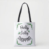 Tote Bag Holly Jolly Shopping Hiver Vacances (Devant)