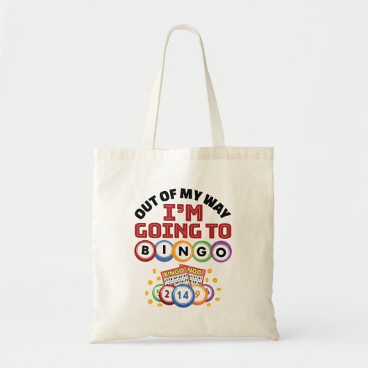Tote Bag Hors de mon chemin je vais au Bingo (Devant)