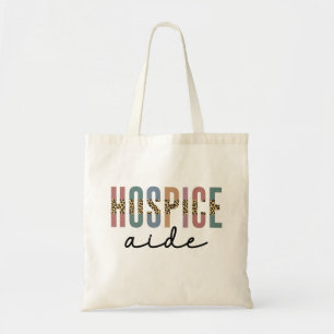Tote Bag Hospice Aide   Hospice Nursing   Hospice Care