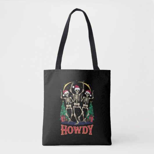 Tote Bag Howdy Dancing Skeleton Funny Noël Holiday (Devant)