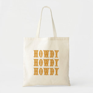 Tote Bag Howdy Howdy Howdy Cool Cowboy Western