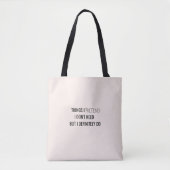 Tote Bag  Humor funny sarcasm witty quote  (Devant)